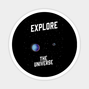 Explore the Universe Magnet